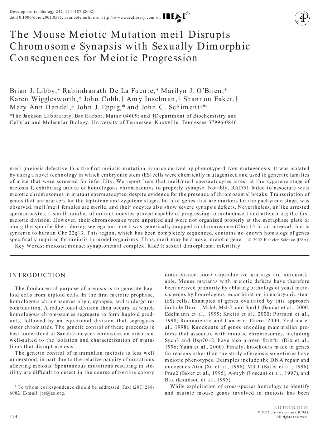 The Mouse Meiotic Mutation Mei1 Disrupts Chromosome Synapsis with Sexually Dimorphic Consequences for Meiotic Progression