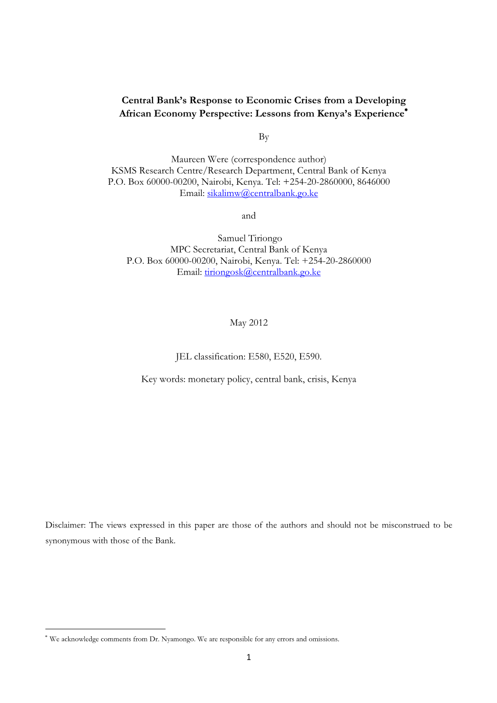 Central Bank's Response to Economic Crises from a Developing African Economy Perspective: Lessons from Kenya's Experience*