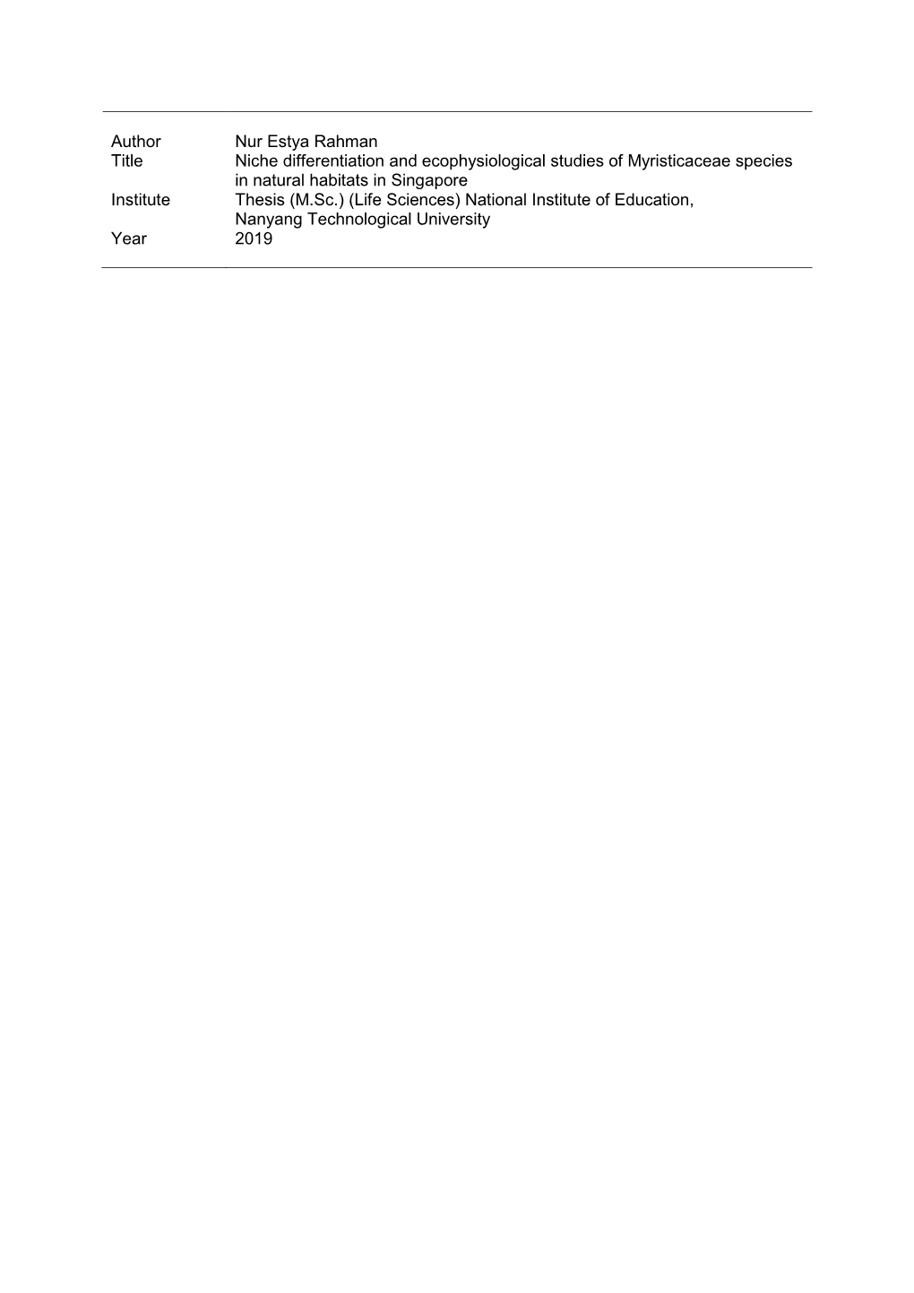 Author Nur Estya Rahman Title Niche Differentiation and Ecophysiological Studies of Myristicaceae Species in Natural Habitats In