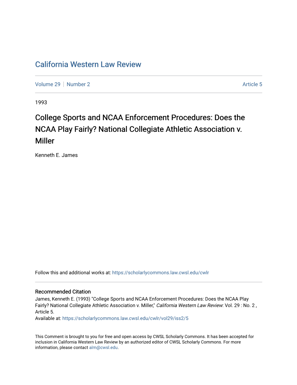 College Sports and NCAA Enforcement Procedures: Does the NCAA Play Fairly? National Collegiate Athletic Association V