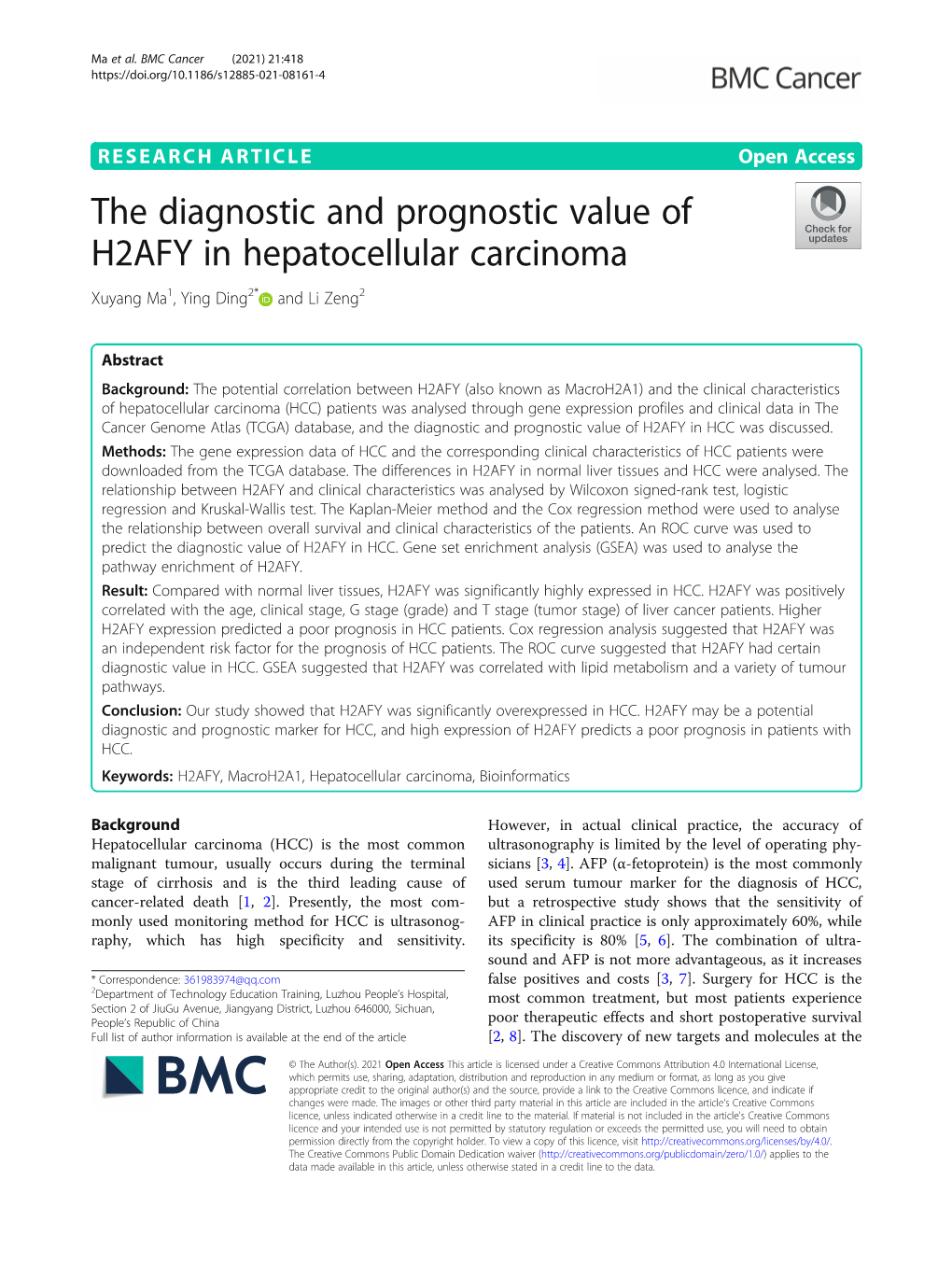 The Diagnostic and Prognostic Value of H2AFY in Hepatocellular Carcinoma Xuyang Ma1, Ying Ding2* and Li Zeng2