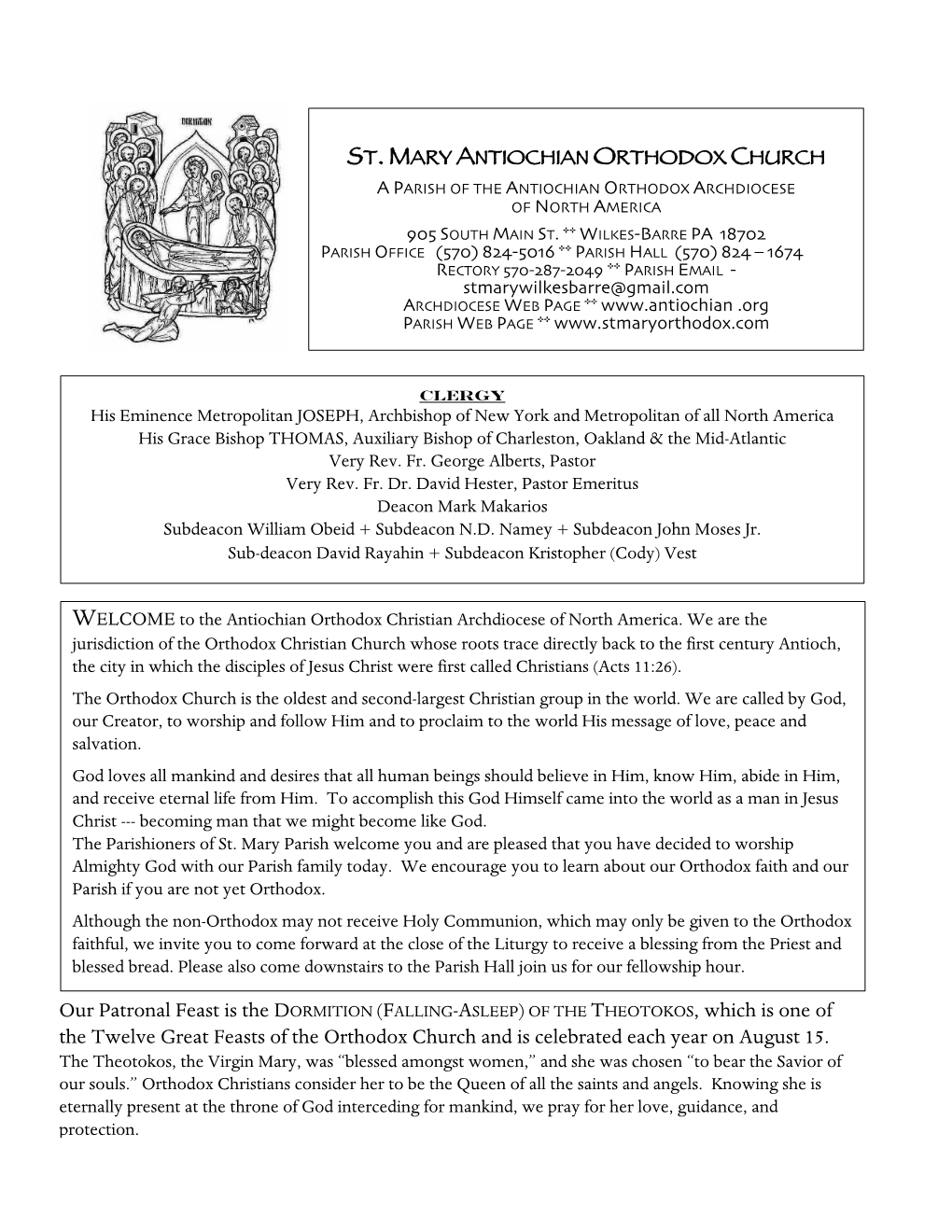 Our Patronal Feast Is the DORMITION (FALLING-ASLEEP) of the THEOTOKOS, Which Is One of the Twelve Great Feasts of the Orthodox C