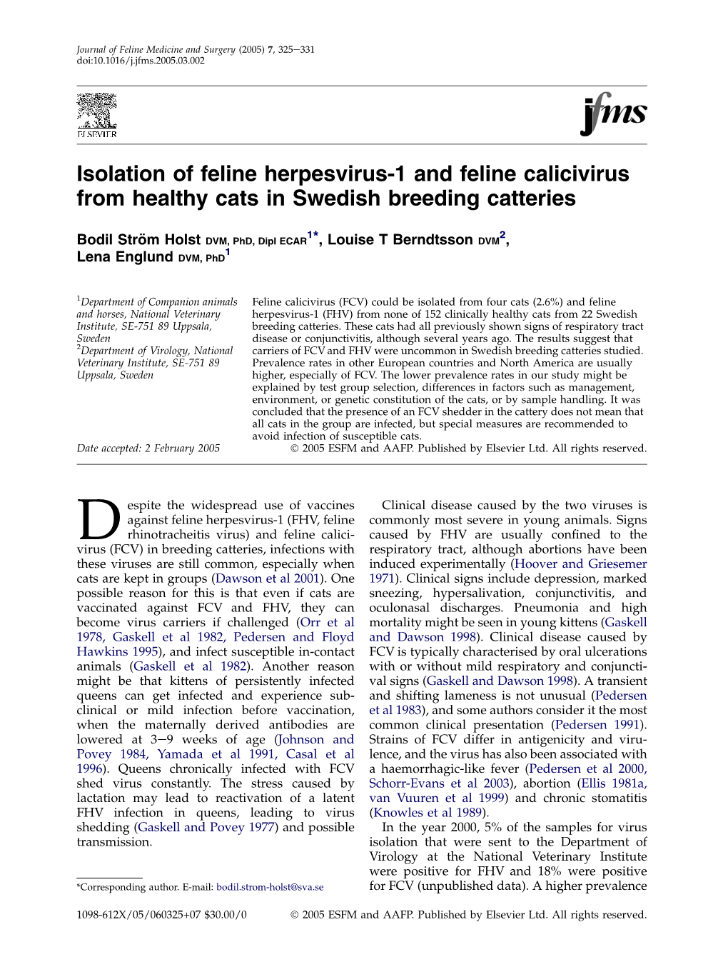 Isolation of Feline Herpesvirus-1 and Feline Calicivirus from Healthy Cats in Swedish Breeding Catteries