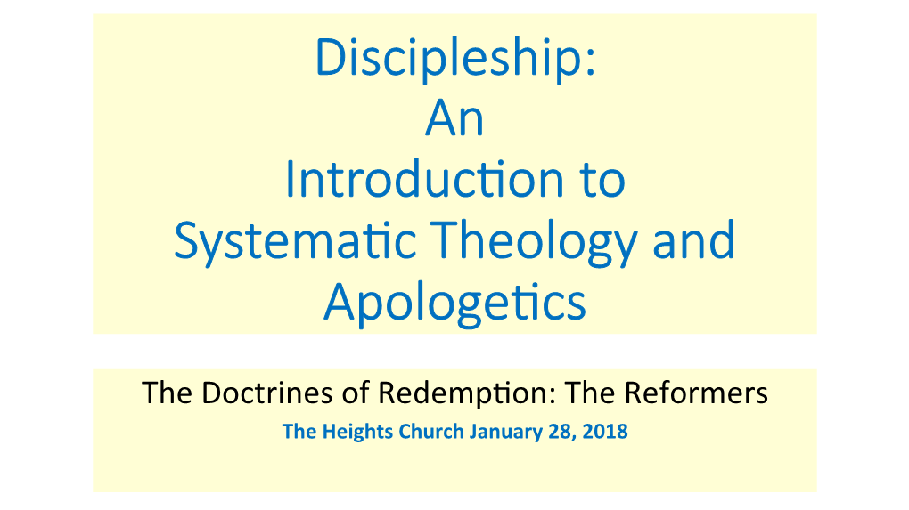 Discipleship: an Introduczon to Systemazc Theology and Apologezcs
