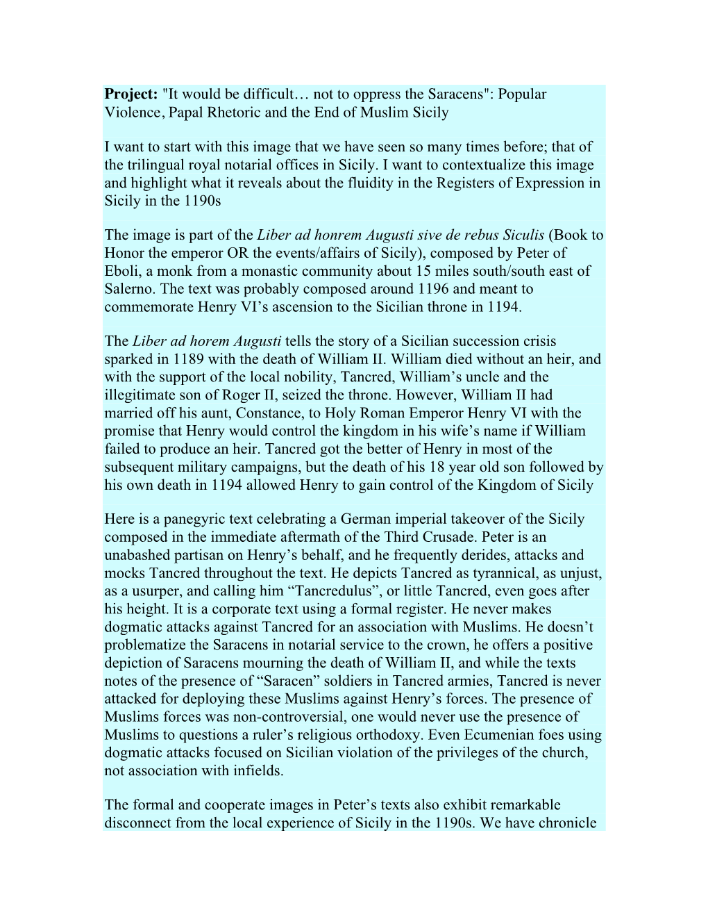 Project: "It Would Be Difficult… Not to Oppress the Saracens": Popular Violence, Papal Rhetoric and the End of Muslim Sicily