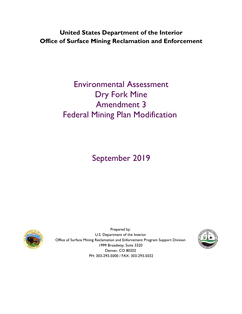 Environmental Assessment Dry Fork Mine Amendment 3 Federal Mining Plan Modification