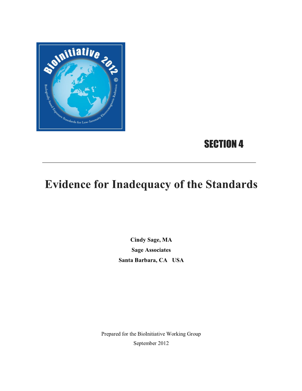 Evidence for Inadequacy of the Standards