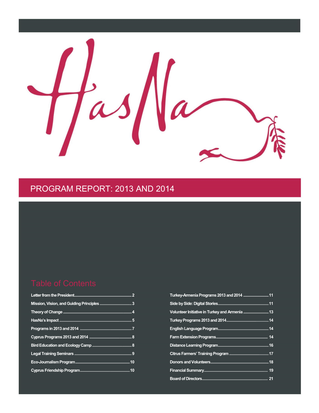 Table of Contents PROGRAM REPORT: 2013 and 2014