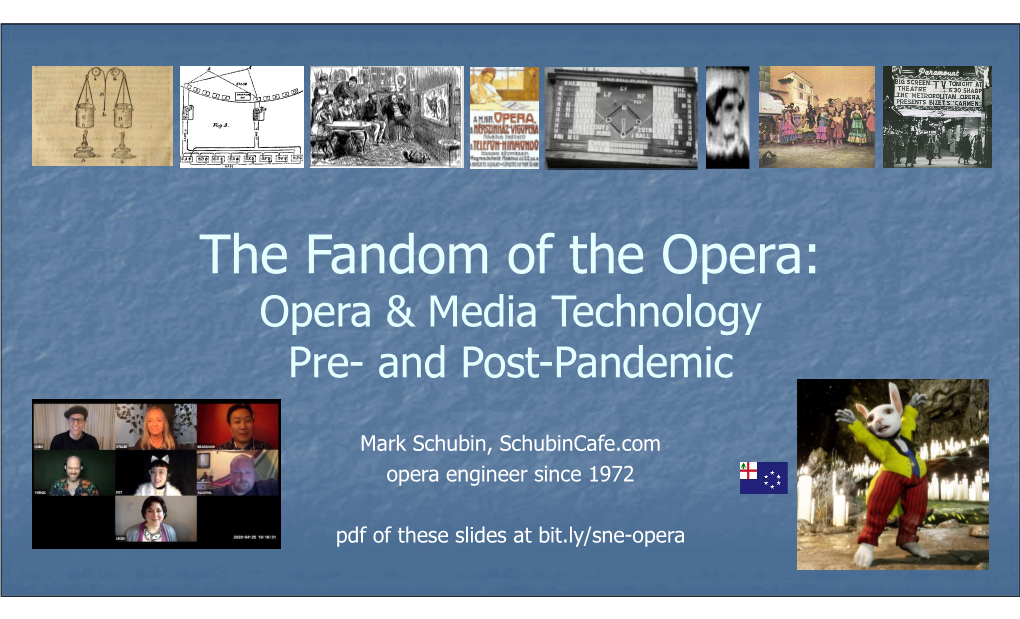The Fandom of the Opera: Opera & Media Technology Pre- and Post-Pandemic