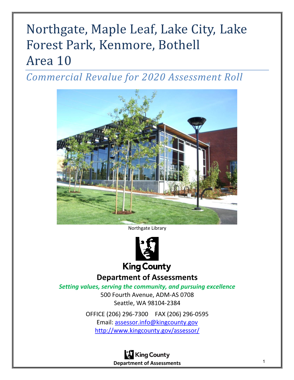 Northgate, Maple Leaf, Lake City, Lake Forest Park, Kenmore, Bothell Area 10 Commercial Revalue for 2020 Assessment Roll