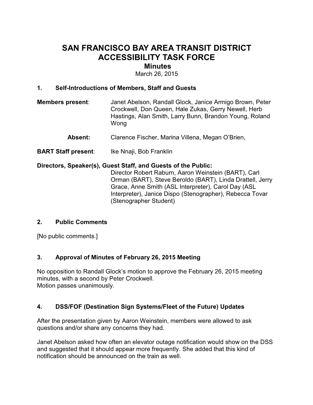 SAN FRANCISCO BAY AREA TRANSIT DISTRICT ACCESSIBILITY TASK FORCE Minutes March 26, 2015