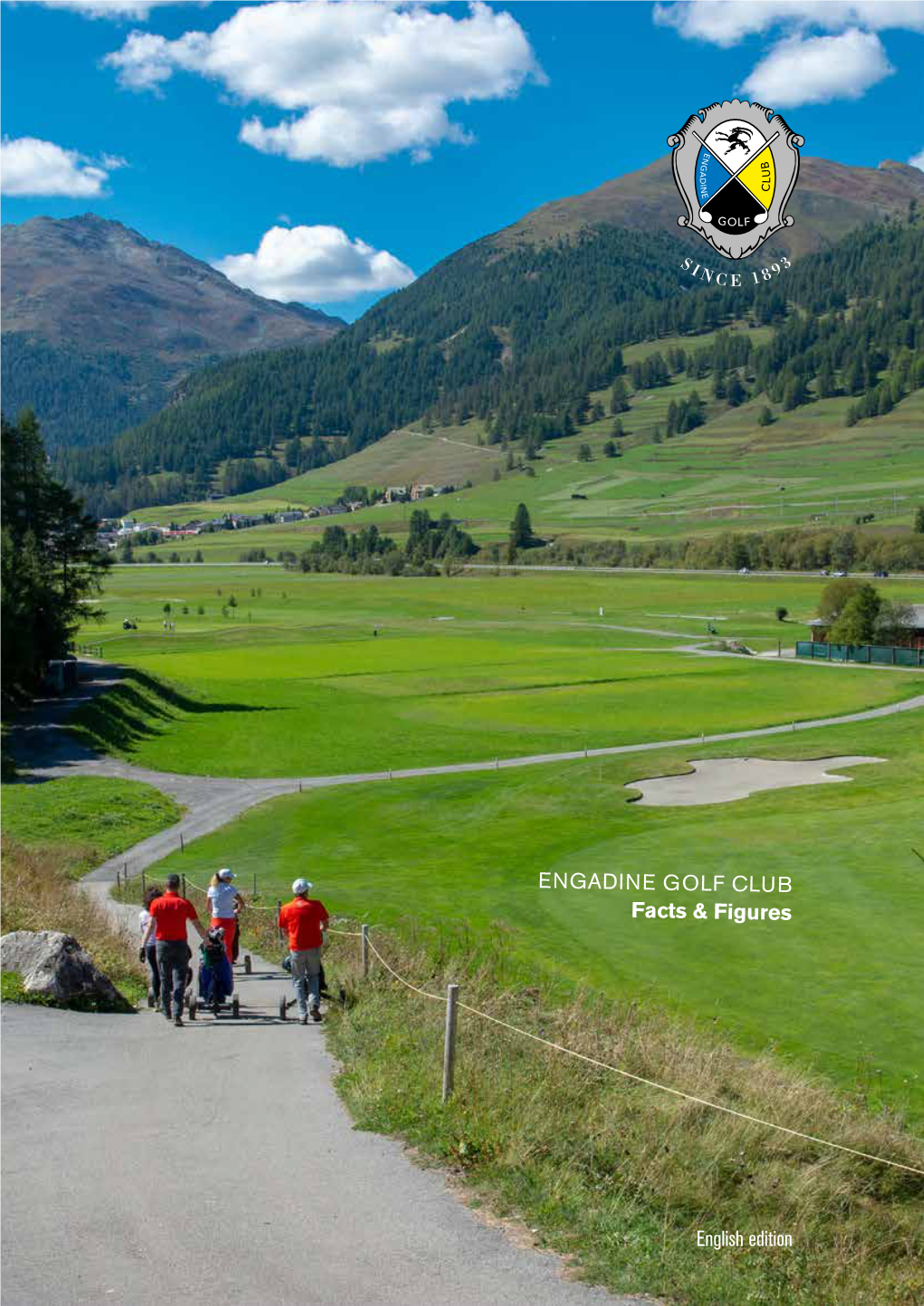 ENGADINE GOLF CLUB Facts & Figures English Edition