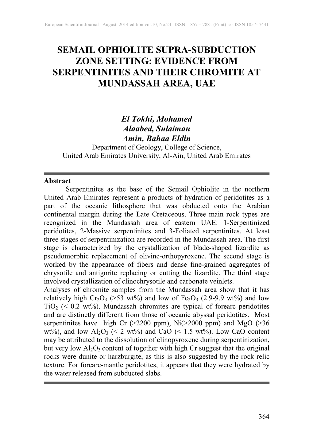 Semail Ophiolite Supra-Subduction Zone Setting: Evidence from Serpentinites and Their Chromite at Mundassah Area, Uae