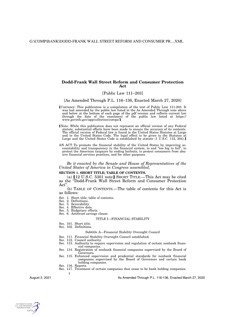 Dodd-Frank Wall Street Reform and Consumer Protection Act [Public Law 111–203] [As Amended Through P.L