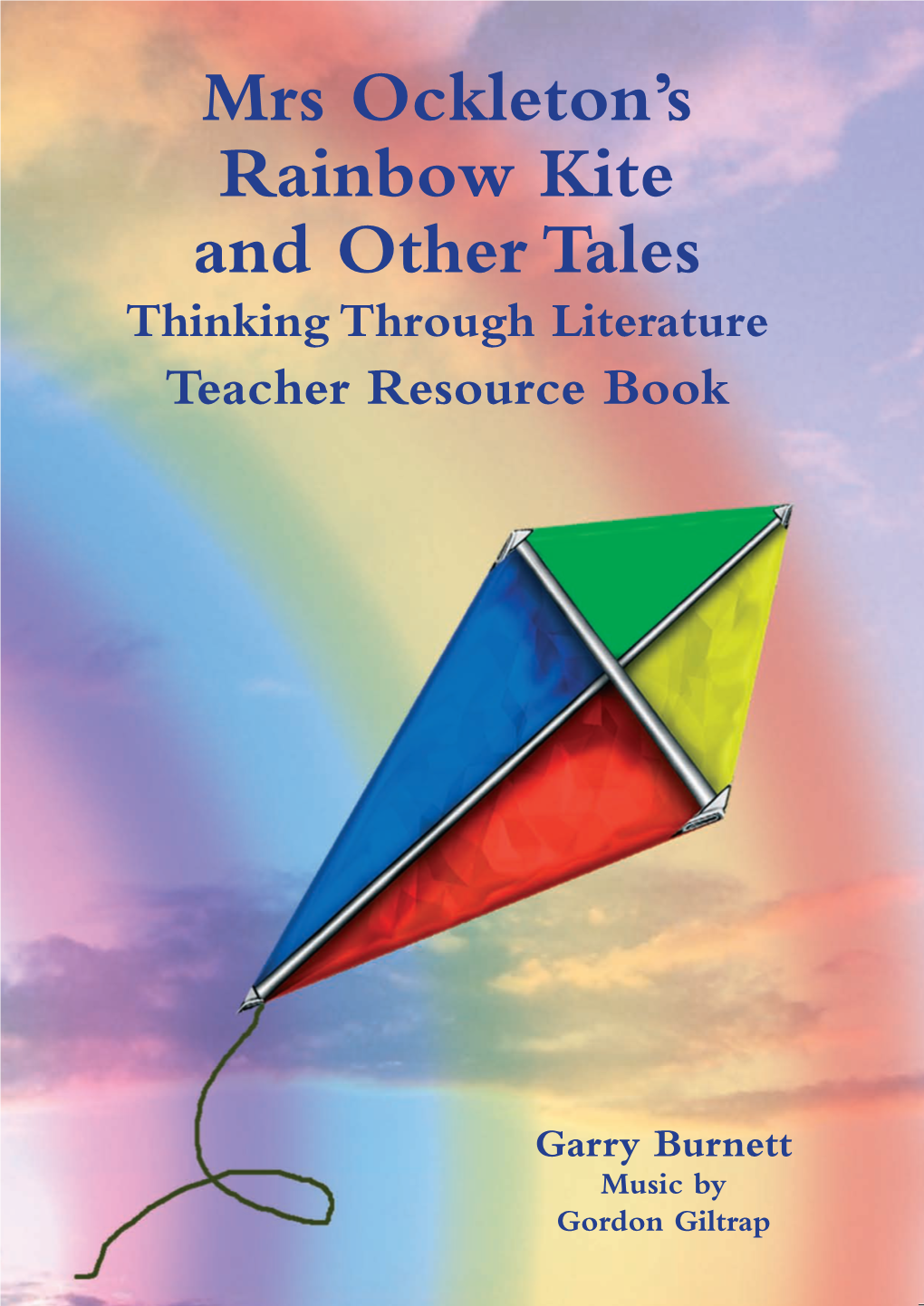 Mrs Ockleton's Rainbow Kite and Other Tales