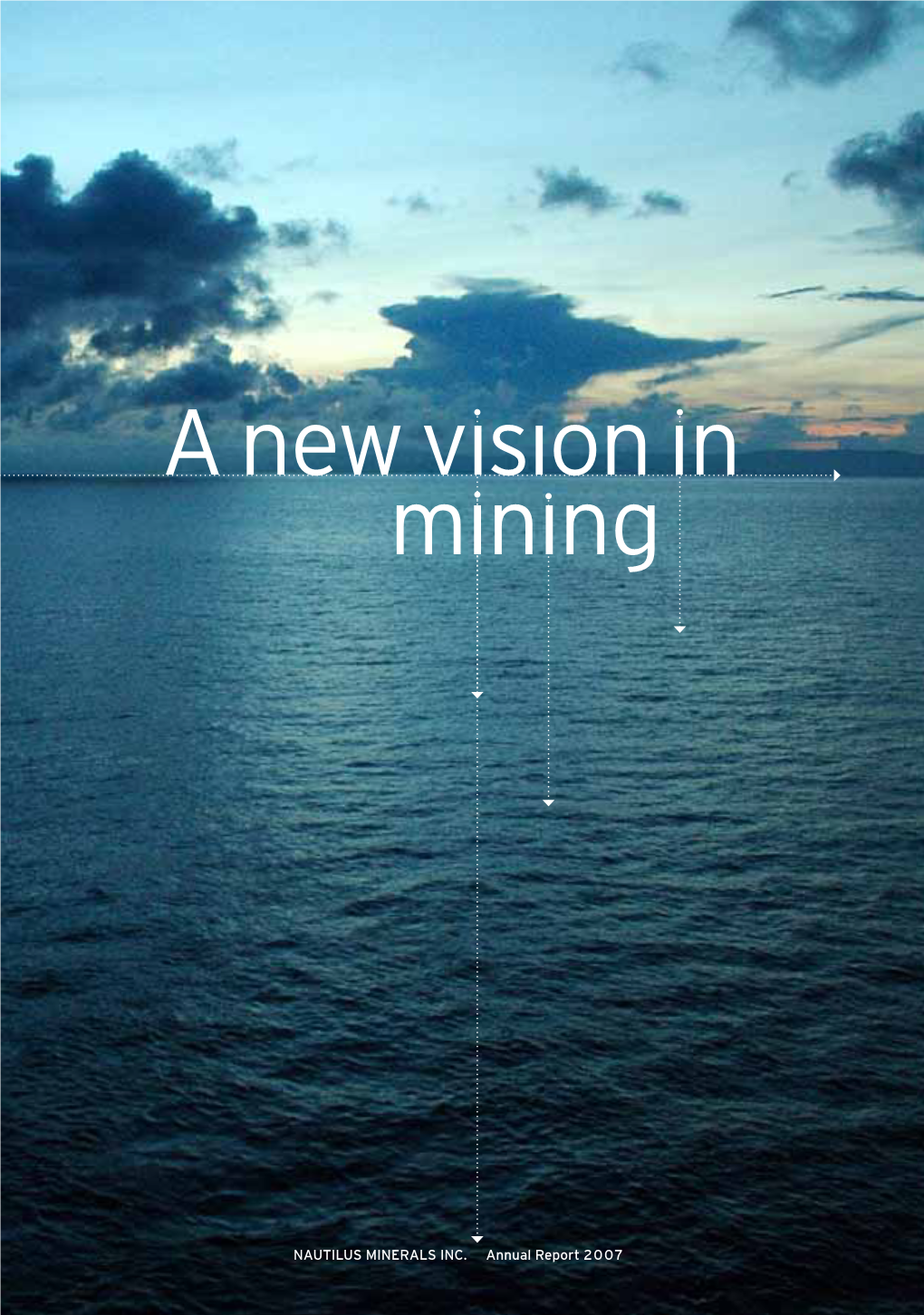 Nautilus Minerals Inc. Annual Report 2007