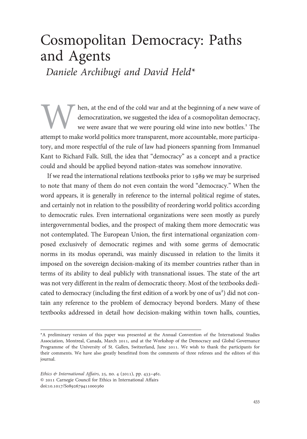 Cosmopolitan Democracy: Paths and Agents Daniele Archibugi and David Held*