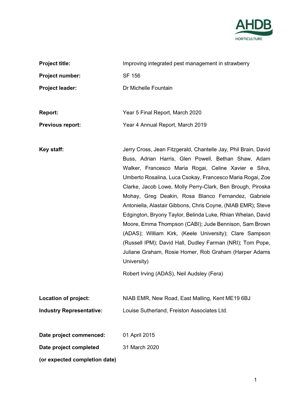 1 Project Title: Improving Integrated Pest Management in Strawberry