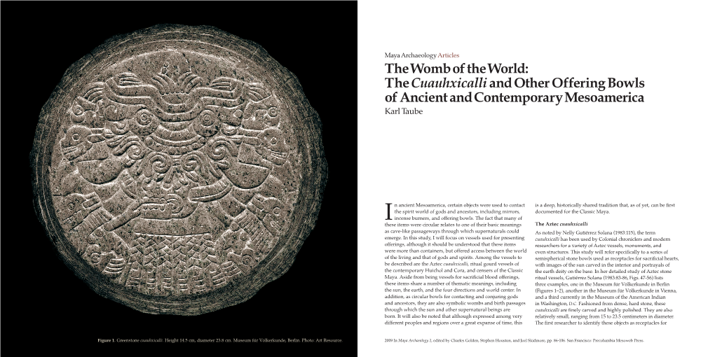 The Womb of the World: the Cuauhxicalli and Other