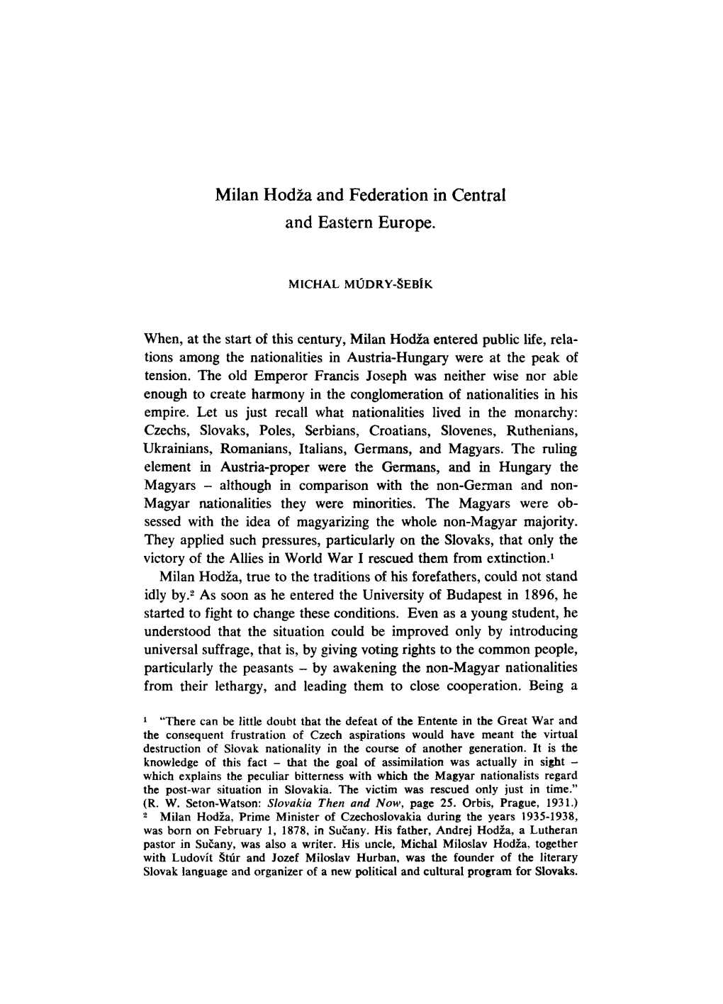 Milan Hodza and Federation in Central and Eastern Europe