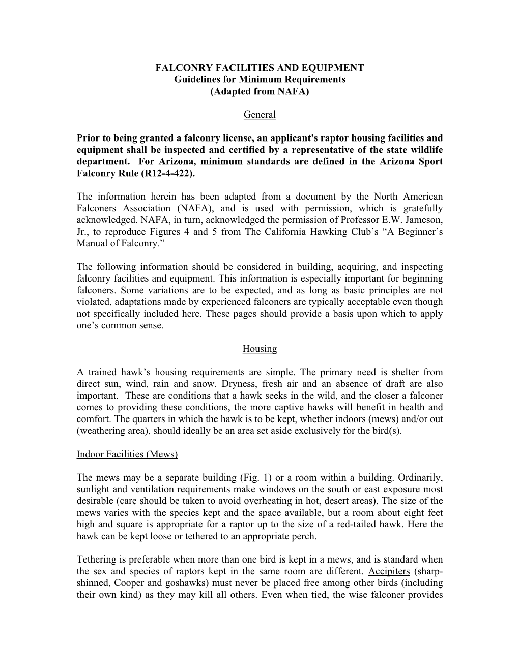 FALCONRY FACILITIES and EQUIPMENT Guidelines for Minimum Requirements