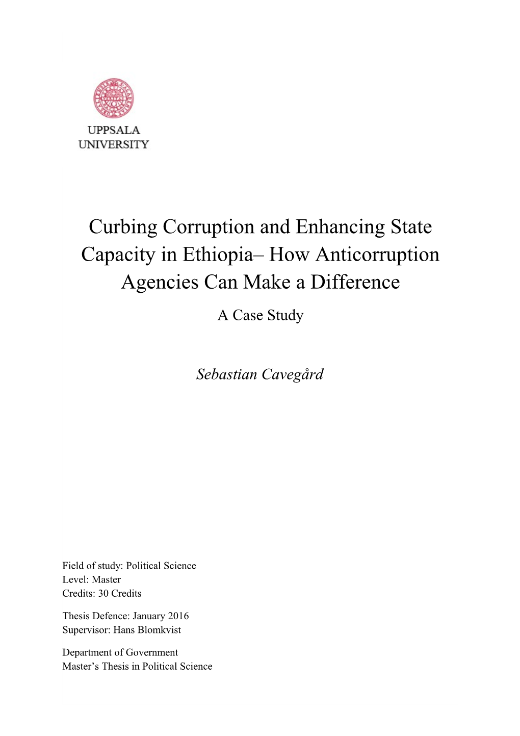 Curbing Corruption and Enhancing State Capacity in Ethiopia– How Anticorruption Agencies Can Make a Difference a Case Study