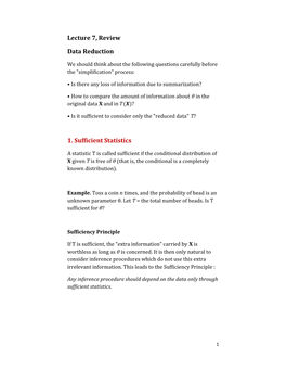 Lecture 7, Review Data Reduction 1. Sufficient Statistics