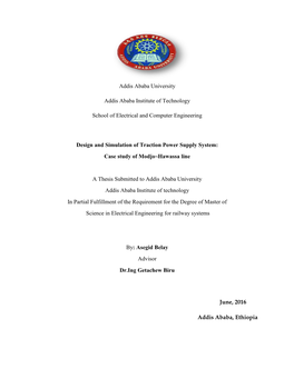 Design and Simulation of Traction Power Supply System: Case Study of Modjo~Hawassa Line