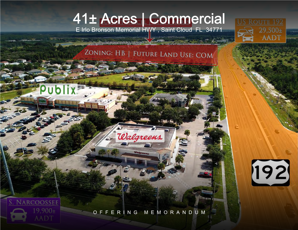 41± Acres | Commercial E Irlo Bronson Memorial HWY , Saint Cloud FL 34771