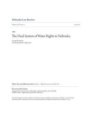 The Dual-System of Water Rights in Nebraska George Rozmarin University of Nebraska College of Law