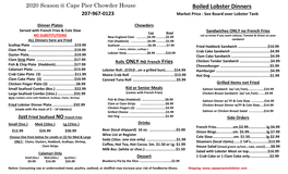 Boiled Lobster Dinners 207-967-0123 Market Price : See Board Over Lobster Tank