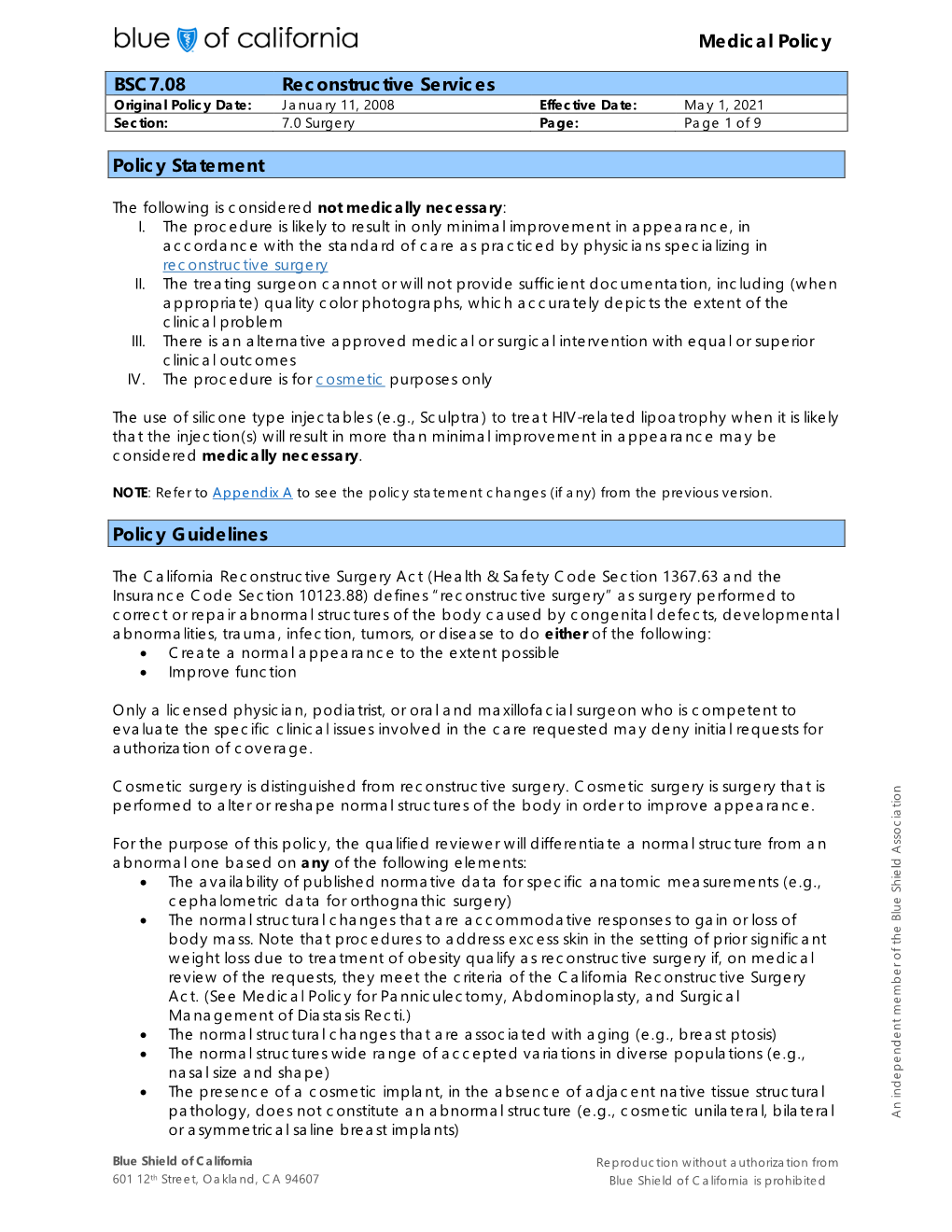 BSC7.08 Reconstructive Services Original Policy Date: January 11, 2008 Effective Date: May 1, 2021 Section: 7.0 Surgery Page: Page 1 of 9