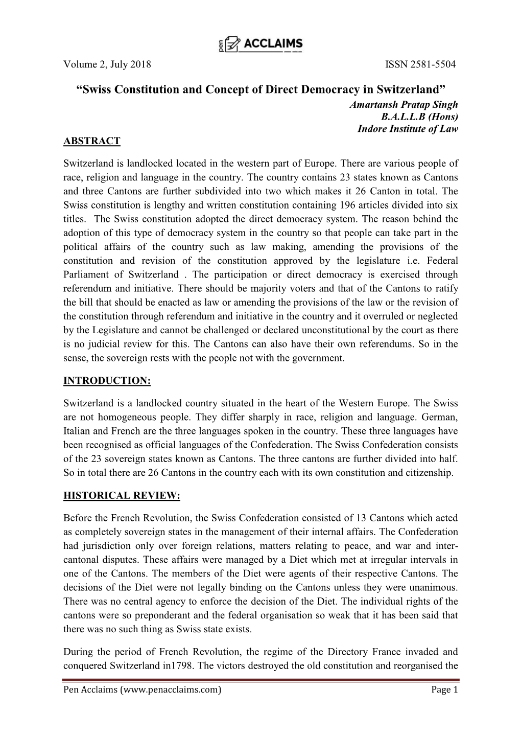 “Swiss Constitution and Concept of Direct Democracy in Switzerland” Amartansh Pratap Singh B.A.L.L.B (Hons) Indore Institute of Law ABSTRACT