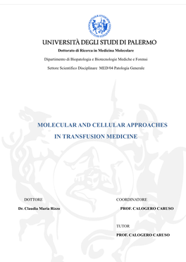 Molecular and Cellular Approaches in Transfusion Medicine