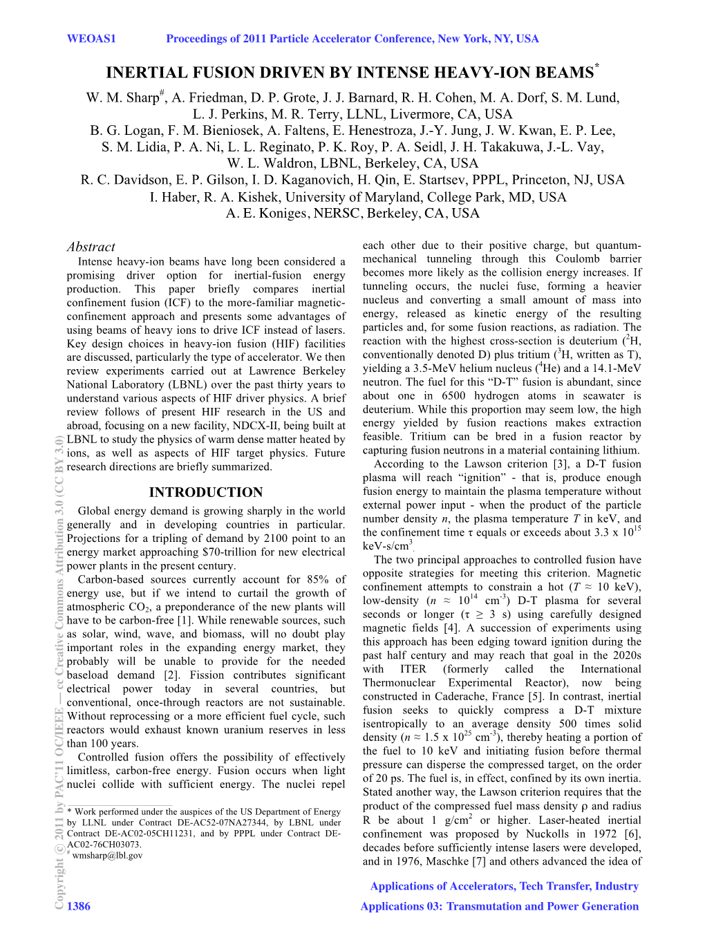 Inertial Fusion Driven by Intense Heavy-Ion Beams* W