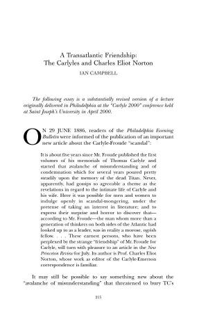 A Transatlantic Friendship: the Carlyles and Charles Eliot Norton IAN CAMPBELL