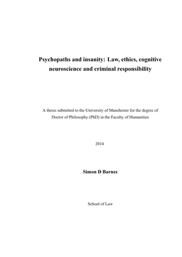 Psychopaths and Insanity: Law, Ethics, Cognitive Neuroscience and Criminal Responsibility