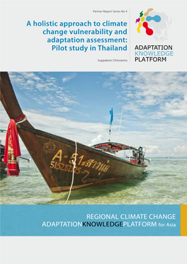 A Holistic Approach to Climate Change Vulnerability and Adaptation Assessment: Pilot Study in Thailand