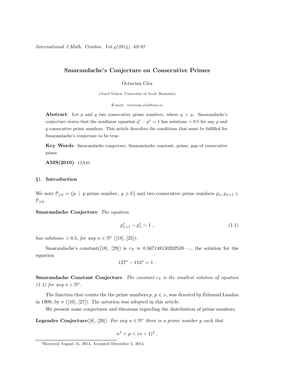 Smarandache's Conjecture on Consecutive Primes