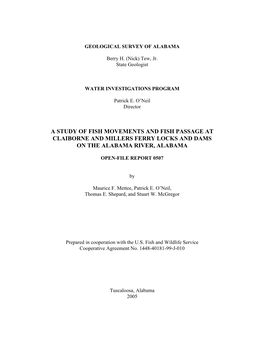 A Study of Fish Movements and Fish Passage at Claiborne and Millers Ferry Locks and Dams on the Alabama River, Alabama