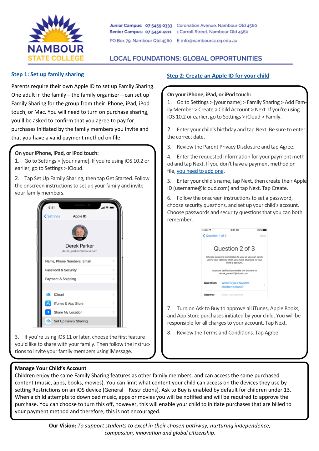 Step 1: Set up Family Sharing Step 2: Create an Apple ID for Your Child Parents Require Their Own Apple ID to Set up Family Sharing