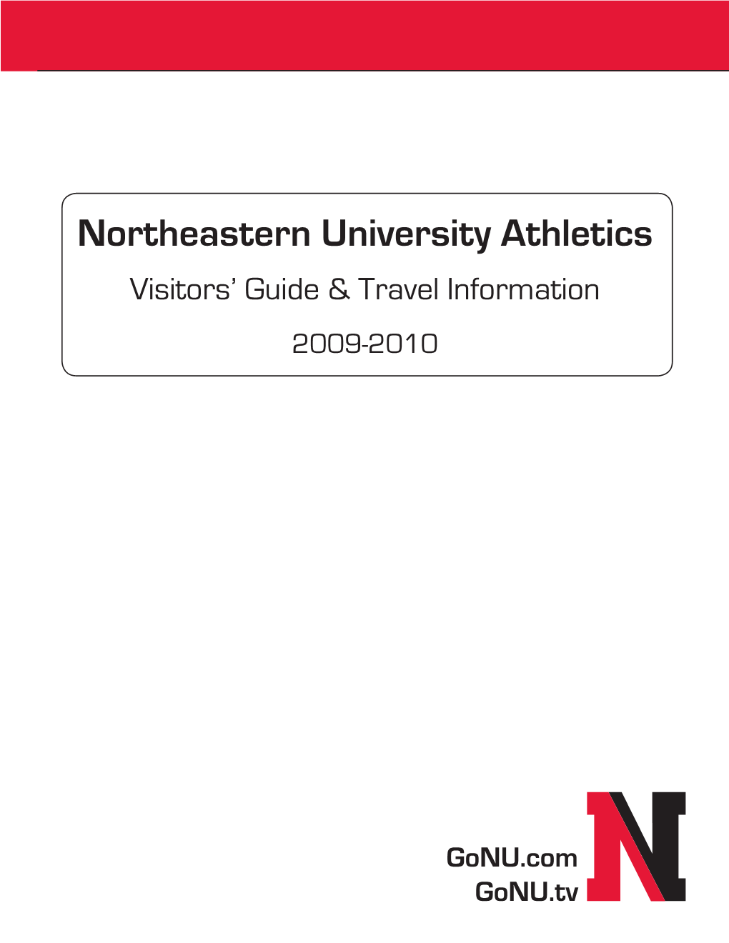 Northeastern University Athletics Visitors’ Guide & Travel Information 2009-2010