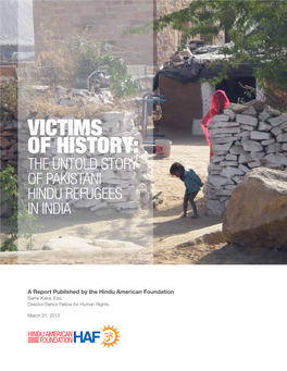 Victims of History: the Untold Story of Pakistani Hindu Refugees in India