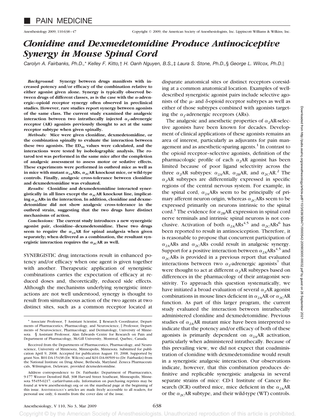 Clonidine and Dexmedetomidine Produce Antinociceptive Synergy in Mouse Spinal Cord Carolyn A