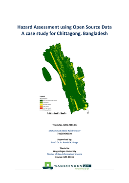 Hazard Assessment Using Open Source Data a Case Study for Chittagong, Bangladesh