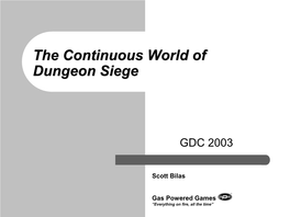 The Continuous World of Dungeon Siege