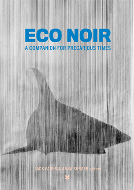 Eco Noir Rights Reserved to Jack Faber and Anna Shraer