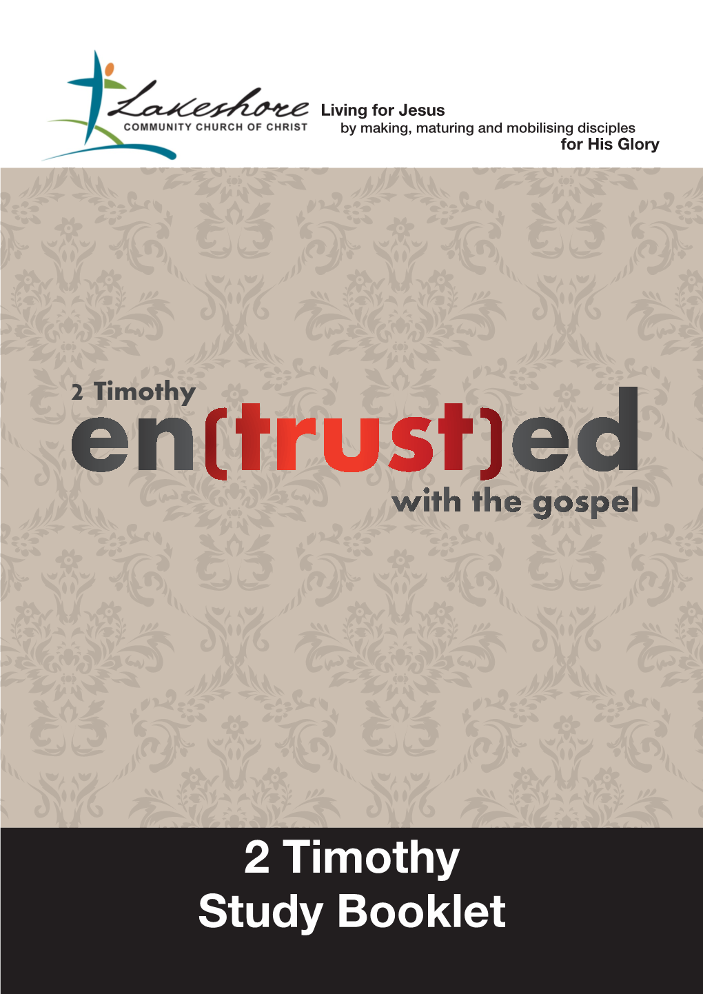 2 Timothy Study Booklet from the Pastor