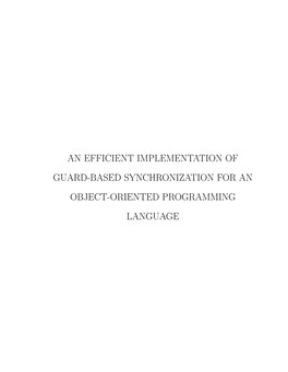 An Efficient Implementation of Guard-Based Synchronization for an Object-Oriented Programming Language an Efficient Implementation of Guard-Based