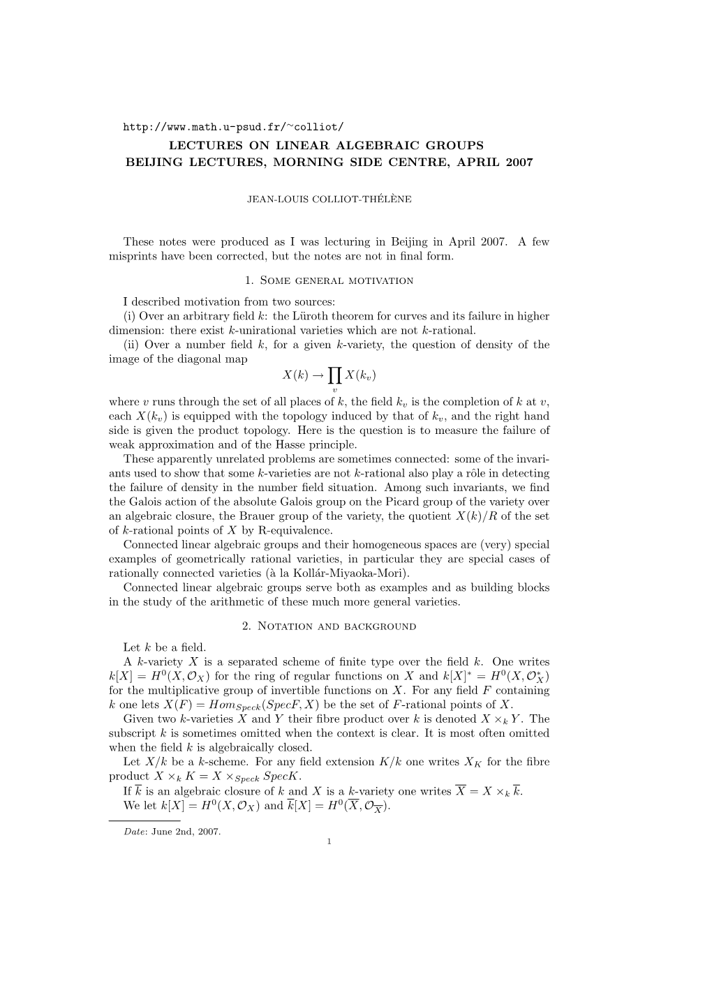 Lectures on Linear Algebraic Groups Beijing Lectures, Morning Side Centre, April 2007